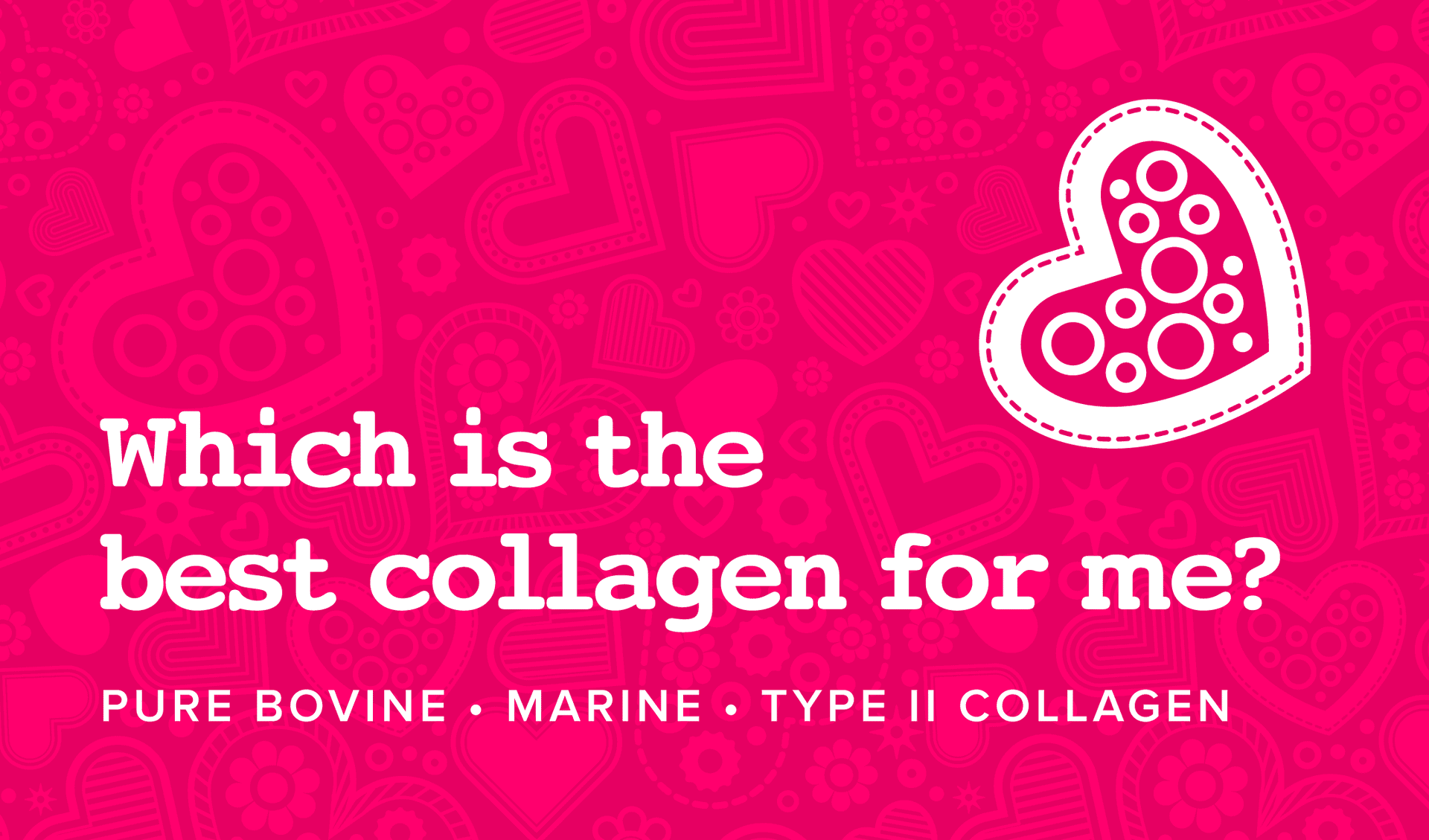 which is the best collagen for me